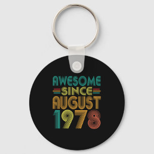 Phantastisch seit August 1978 Jahre 47. Geburtstag Schlüsselanhänger