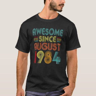 Phantastisch Seit August 1984 Vintag 1984 Männer F T-Shirt