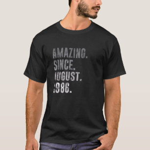 Phantastisch Seit August 1986 36. Geburtstag Vinta T-Shirt