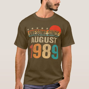 Phantastisch seit August 1989 33 Jahre alt 33. Geb T-Shirt