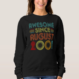 Phantastisch seit August 2001 Vintag 21 Jahre alt Sweatshirt