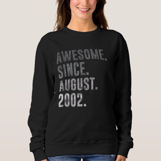 Phantastisch Seit August 2002 20. Geburtstag Vinta Sweatshirt (Vorderseite)