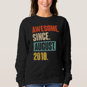 Phantastisch seit August 2010 12 Jahre alt 12 Jahr Sweatshirt