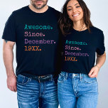 Phantastisch seit dem benutzerdefinierten Jahr Per T-Shirt<br><div class="desc">Feiern Sie einen Meilenstein mit dem Flair in unserem "Phantastischen Seit" Custom Year Personalisiert Geburtstag T - Shirt. Das ist nicht nur ein Shirt, es ist ein Statement für jeden, der ein besonderes Jahr im Stil markiert. Ob 40. Geburtstagsgeschenk für ihn, 34. Geburtstagsfeier oder ein anderes bedeutsames Zeitalter - dieses...</div>
