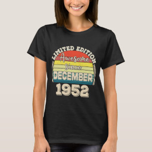 Phantastisch Seit Dezember 1952 Geboren im Dezembe T-Shirt