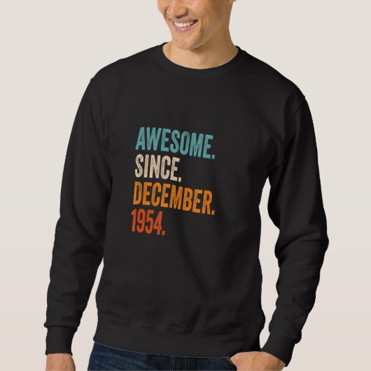 Phantastisch Seit Dezember 1954 68. Geburtstag Sweatshirt (Vorderseite)