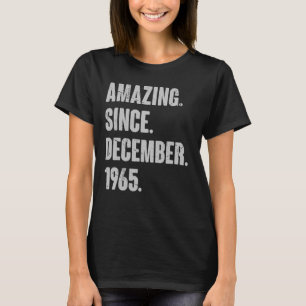 Phantastisch seit Dezember 1965 57 Jahre alt 57 Ja T-Shirt