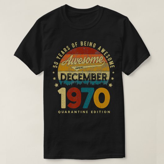 Phantastisch seit Dezember 1970 Quarantäne 50. Geb T-Shirt (Design vorne)
