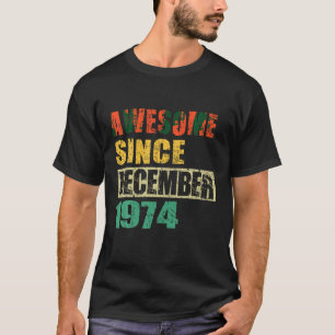 Phantastisch seit Dezember 1974 50 Jahre alt 50 Ja T-Shirt
