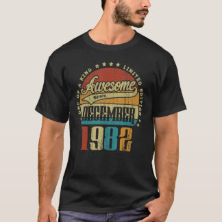 Phantastisch Seit Dezember 1982 Vintag 1982 40. Ge T-Shirt