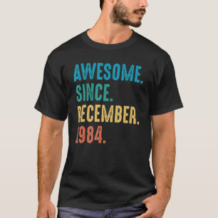 Phantastisch seit Dezember 1984 Geburtstag T-Shirt