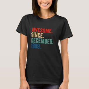 Phantastisch seit Dezember 1989 33 Jahre alt 33. B T-Shirt