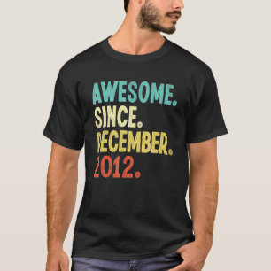 Phantastisch Seit Dezember 2012 9. Geburtstag 9 Ja T-Shirt
