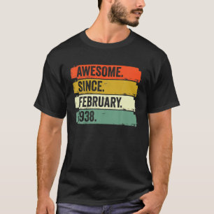 Phantastisch Seit Februar 1938 84. Geburtstag 84 J T-Shirt