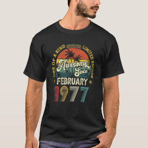 Phantastisch Seit Februar 1977 Vintag 45. Geburtst T-Shirt