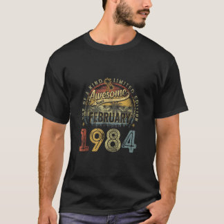 Phantastisch Seit Februar 1984 40. Geburtstagsgesc T-Shirt