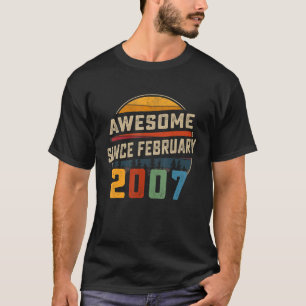 Phantastisch Seit Februar 2007 16. Geburtstag 16 J T-Shirt