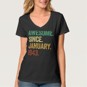 Phantastisch Seit Januar 1943 80. Geburtstag Gesch T-Shirt