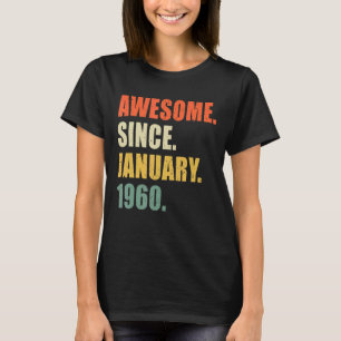 Phantastisch seit Januar 1960 62 Jahre T-Shirt