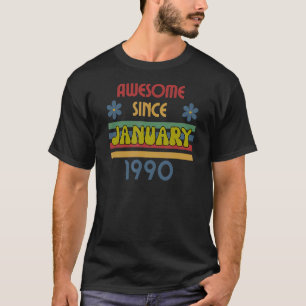 Phantastisch seit Januar 1990 T-Shirt
