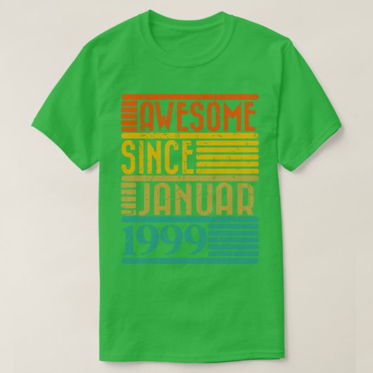 Phantastisch seit Januar 1999 25 Jahre alt 25 Jahr T-Shirt (Design vorne)