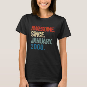 Phantastisch seit Januar 2000 23 Jahre alt 23. Geb T-Shirt