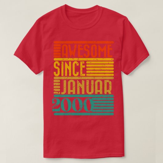 Phantastisch seit Januar 2000 24 Jahre alt 24 Jahr T-Shirt (Design vorne)