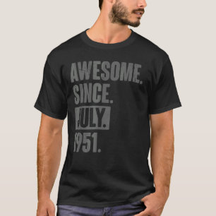 Phantastisch seit Juli 1951 71 Jahre 71 Geburtstag T-Shirt