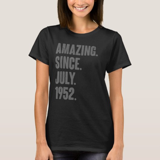 Phantastisch seit Juli 1952 70 Jahre alt 70. Gebur T-Shirt (Vorderseite)