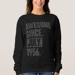 Phantastisch seit Juli 1956 66 Jahre alt 66. Gebur Sweatshirt