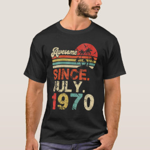 Phantastisch seit Juli 1970 Jahr des 52. Geburtsta T-Shirt