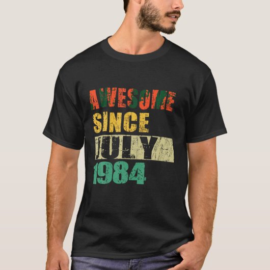 Phantastisch seit Juli 1984 40 Jahre alt 40. Gebur T-Shirt (Vorderseite)