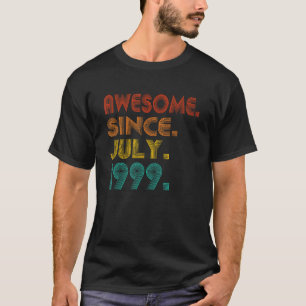 Phantastisch seit Juli 1999 Geburtstag 1999 T-Shirt