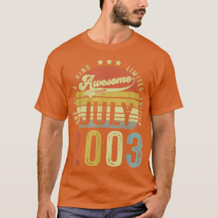 Phantastisch Seit Juli 2003 Vintag 19. Geburtstag  T-Shirt