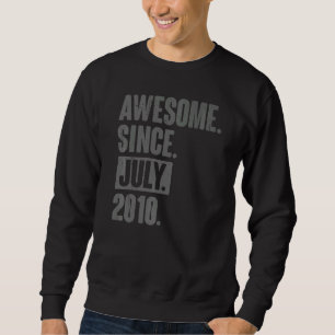 Phantastisch seit Juli 2010 12 Jahre alt 12. Gebur Sweatshirt