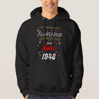 Phantastisch seit Juni 1948 Geburtstag Blume & But Hoodie