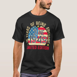 Phantastisch seit Juni 1949 75 Jahre alte Flagge d T-Shirt