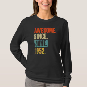 Phantastisch seit Juni 1952 70 Jahre alt 70. Gebur T-Shirt