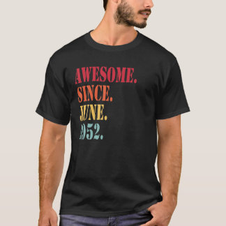 Phantastisch seit Juni 1952 für 70-Jährige - 70. T-Shirt