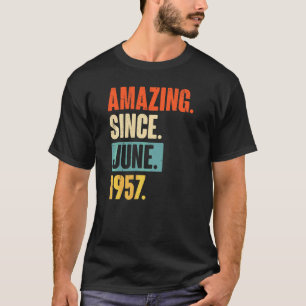 Phantastisch seit Juni 1957 65 Jahre alt 65 Jahre T-Shirt