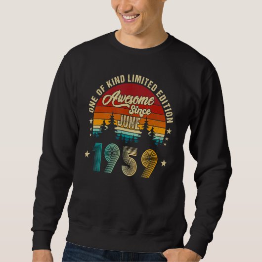Phantastisch seit Juni 1959 63 Jahre alt 27. Gebur Sweatshirt (Vorderseite)