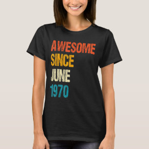 Phantastisch seit Juni 1970 52. Geburtstag 52 Jahr T-Shirt