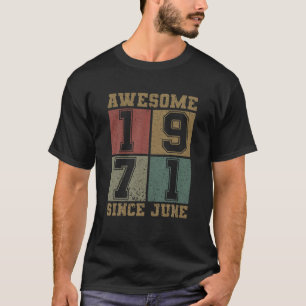 Phantastisch Seit Juni 1971 50. Geburtstag Vintag  T-Shirt