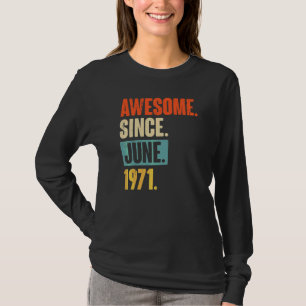 Phantastisch seit Juni 1971 51 Jahr 51 Geburtstag T-Shirt