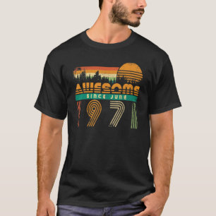 Phantastisch seit Juni 1971 Geburtstag für Männer T-Shirt