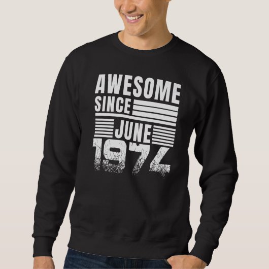 Phantastisch seit Juni 1974 48. Geburtstag Sweatshirt (Vorderseite)