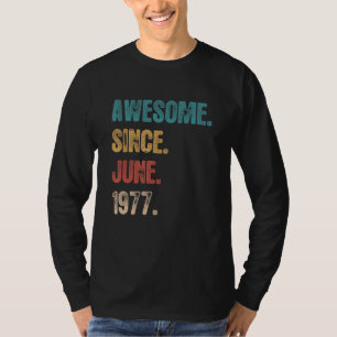 Phantastisch seit Juni 1977 45 Jahre Tag 45. Gebur T-Shirt