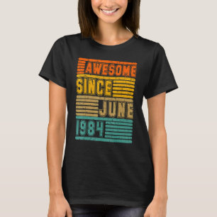 Phantastisch seit Juni 1984 Vintag 38. Männer und T-Shirt