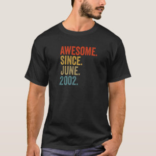 Phantastisch Seit Juni 2002 20. Geburtstag Vintage T-Shirt