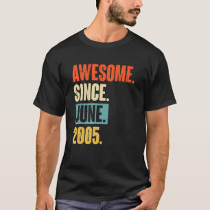 Phantastisch seit Juni 2005 17 Jahre alt 17. Gebur T-Shirt